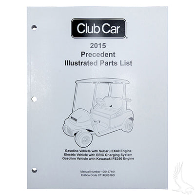 Club Car Parts Manual Precedent 2015 Gas & Electric Subaru EX40 Kawasaki FE350 & ERIC LIT-CC13